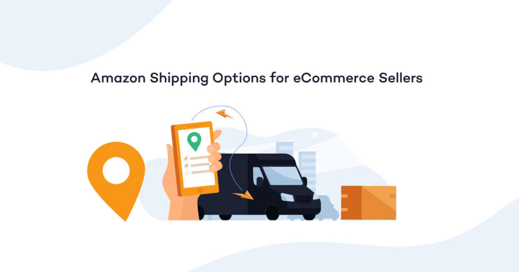 Pros and Cons of Amazon Shipping Options for Sellers