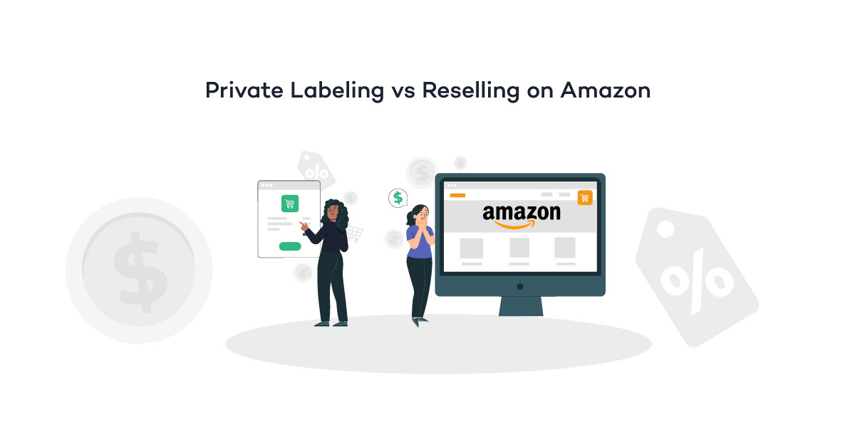 image-private-labeling-vs-reselling-on-amazon