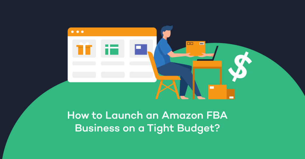 How To Start an Amazon FBA Business With Little Money in 2023